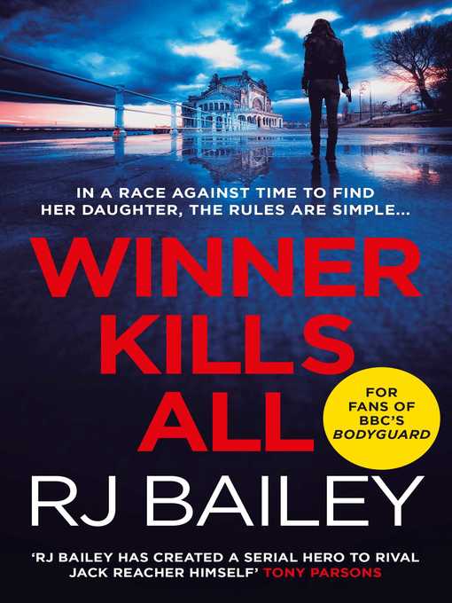 Title details for Winner Kills All by RJ Bailey - Available